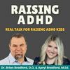 undefined Raising ADHD: Real Talk For Parents & Educators