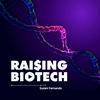 undefined Raising Biotech