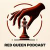 undefined Red Queen Podcast