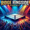 undefined Ridge Ringside de WWE Podcast