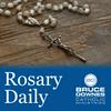 undefined Rosary Daily with Bruce Downes Catholic Ministries