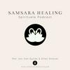 undefined Samsara Healing Podcast