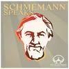 undefined Schmemann Speaks