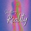 undefined Shifting Reality