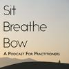 undefined Sit, Breathe, Bow