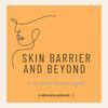 undefined Skin Barrier And Beyond