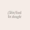 undefined (Skin)food for thought by Loïs Lee