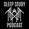 undefined Sleep Study Podcast