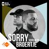 undefined Sorry voor mijn broertje