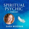 undefined Spiritual Psychic with Sara Wiseman