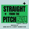 undefined Straight From The Pitch
