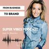 undefined From Business to Brand Podcast