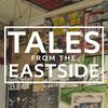 undefined Tales from the Eastside