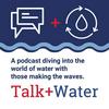 undefined Talk+Water