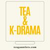 undefined Tea & K-Drama