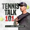 undefined Tennis Talk 101