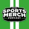 undefined That Sports Merch Podcast