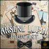 undefined The Arsène Lupin Podcast