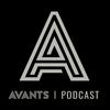 undefined The Avants Podcast