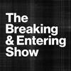 undefined The Breaking and Entering Show