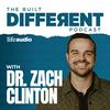 undefined The Built Different Podcast with Dr. Zach Clinton