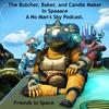 undefined The Butcher, Baker, and Candle Maker in Spaaace