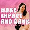 undefined Make Impact And Bank