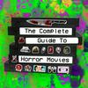 undefined The Complete Guide to Horror Movies
