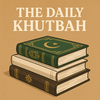 undefined The Daily Khutbah