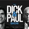 undefined The Dick & Paul Show