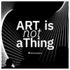 undefined Art Is Not a Thing