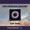 undefined Exploration Crochet