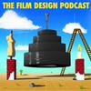 undefined The Film Design Podcast