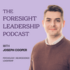 undefined The Foresight Leadership Podcast