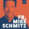 undefined The Fr. Mike Schmitz Catholic Podcast