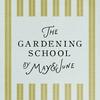undefined The Gardening School