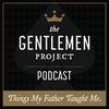 undefined The Gentlemen Project Podcast