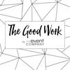 undefined The Good Work | The Event Company