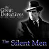 undefined The Great Detectives Present the Silent Men (Old Time Radio)