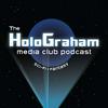 undefined The HoloGraham Media Club Podcast