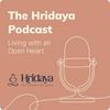 undefined The Hridaya Podcast: Living with an Open Heart