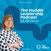 undefined The Huddle Leadership Podcast with Kate Russell