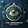 undefined The Immersive Podcast TIP