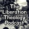 undefined The Liberation Theology Podcast