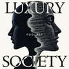 undefined The Luxury Society Podcast