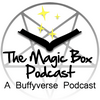 undefined The Magic Box Podcast: A Buffy and Angel podcast.