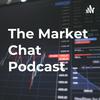 undefined The Market Chat Podcast