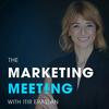 undefined The Marketing Meeting with Itir Eraslan