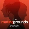 undefined The Mating Grounds Podcast