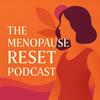 undefined The Menopause Reset Podcast